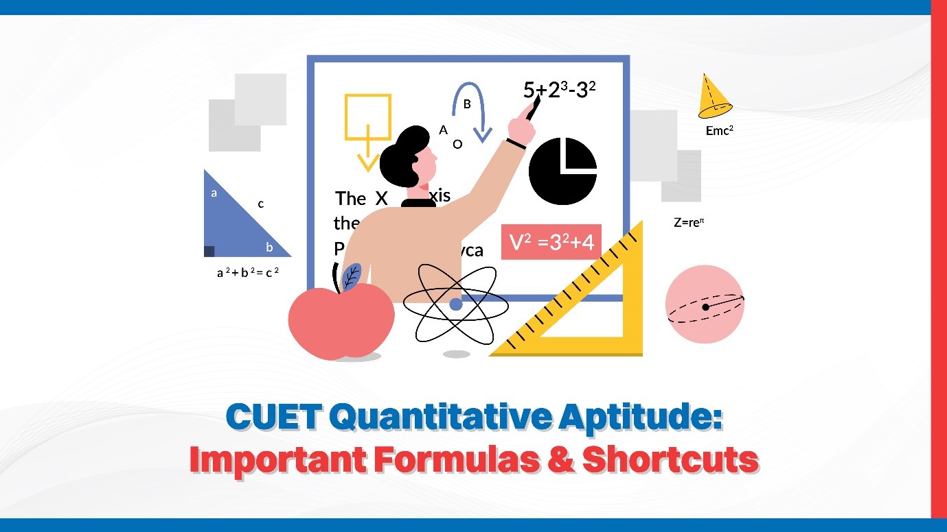 CUET Quantitative Aptitude Important Formulas  Shortcuts.jpg